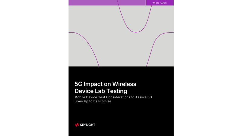 5G Impact on Wireless Device Lab Testing